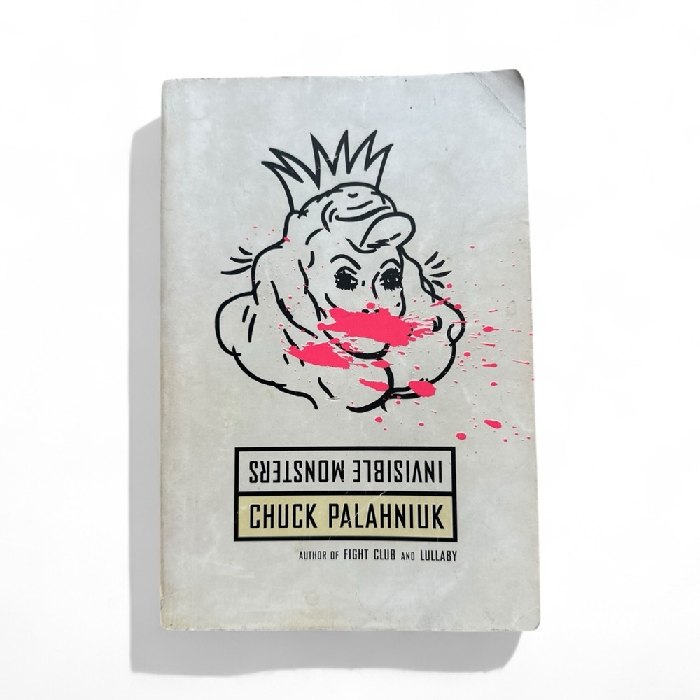 Invisible Monsters by Chuck Palahniuk